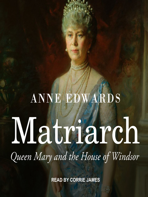 Title details for Matriarch by Anne Edwards - Available